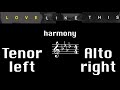 Love Like This - Harmony Tutorial