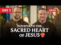 Sacred Heart Novena Day 3: Trusting in the Heart of Jesus