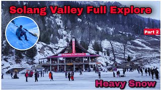 Solang Valley Vlog 2 | Manali Trip | Best Place Manali | Snow Hi Snow ❄️🥶 | Full Masti in Snow