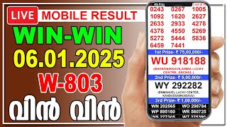 Live Kerala Lottery Result |WIN-WIN | W-803 | 06.01.2025 | വിൻ-വിൻ | வின்- வின்