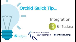 Bin Tracking Integration with AutoSimply Manufacturing for Sage 300