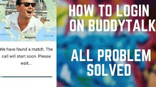 buddytalk part -2 || Buddytalk login problem ||Open talk app|| Call problem || All problem solved