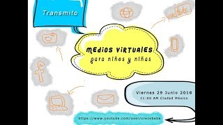Medios Virtuales Y Los Niños