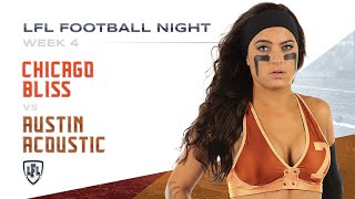 LFL | 2019 | WEEK 4 | CHICAGO BLISS vs AUSTIN ACOUSTIC