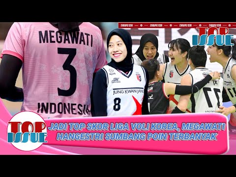 Jadi Top Skor Liga Voli Korea Selatan, Megawati Hangestri Sumbang Poin ...