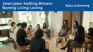 JaLLan Bareng Living Loving  |  Vol.1: Bintaro