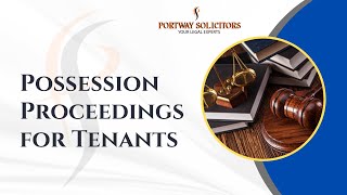 Essential Guide to Possession Proceedings for Tenants | Portway Solicitors ⚖️🇬🇧