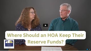 Where Should an HOA Keep Their Reserve Funds?