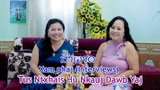 Xam phaj (Interviews) Tus ntxhais hu nkauj Dawb Yaj