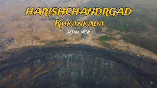 HARISHCHANDRAGAD Drone View | Harishchandragad | Kokankada Drone Shots | Kokankada