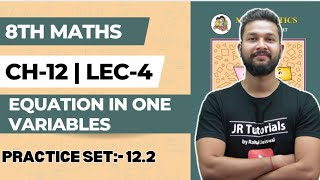 8th Maths | Chapter 12 | Equations in One Variable | Practice Set 12.2 | Lecture 3 | JR Tutorials |