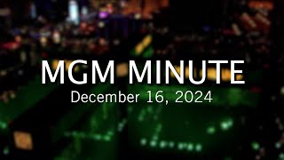 MGM Minute | December 16, 2024 | MGM Resorts