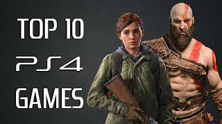 Top 10 BEST PS4 Games of All Time (2013 - 2020)