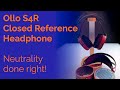 Ollo S4R Closed Reference Headphone - Neutrality done right!