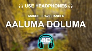 Aaluma Doluma 8D SONG | BASS BOOSTED