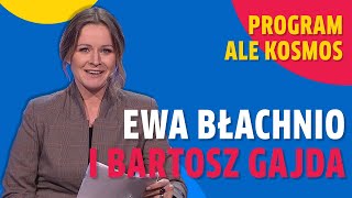 Program ALE KOSMOS I Ewa Błachnio i Bartosz Gajda