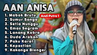 Tarling populer 2025 virall tiktok ‼️ MABOK BRUTU AAN ANISA ANDI PUTRA FULL ALBUM 2025