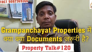 Property Talk#120 What is  Documents of Grampanchayat Properties. Contact:-9082369366