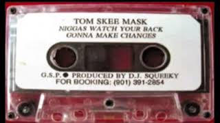 Tom Skee Mask - \