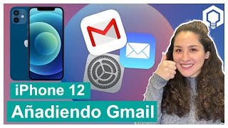 iPhone 12 | ¿Cómo añadir una cuenta de correo electrónico?