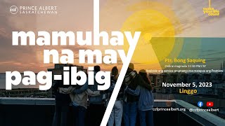 Mamuhay Na May Pag-ibig - Tagalog (November 5, 2023)