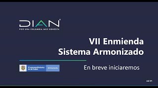 Novedades de la VII Enmienda al Sistema Armonizado - DIAN