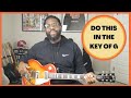 Use These Ideas When You Play Songs the Key of G -  Come For Me By Alicia Keys [Guitar Lesson]