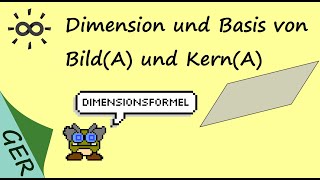 Dimension und Basis von Bild und Kern einer Matrix bestimmen