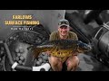 Surface Fishing, Farlows Lake Two | Extract