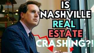 Is The Nashville Real Estate Market Actually CRASHING?