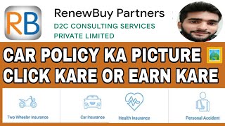 RENEWBUY APP | CAR KA POLICY KA PICTURE 🖼️ CLICK KARE OR EARN KARE | MD TALKIES