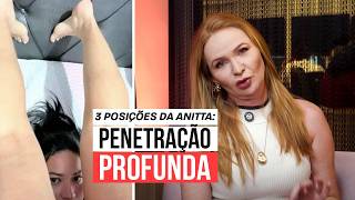 🔥 3 Posições de PENETRAÇÃO PROFUNDA Inspiradas no Clipe da Anitta | Cátia Damasceno