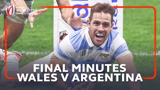 Breathtaking final 6:25! | Wales v Argentina | Rugby World Cup 2023