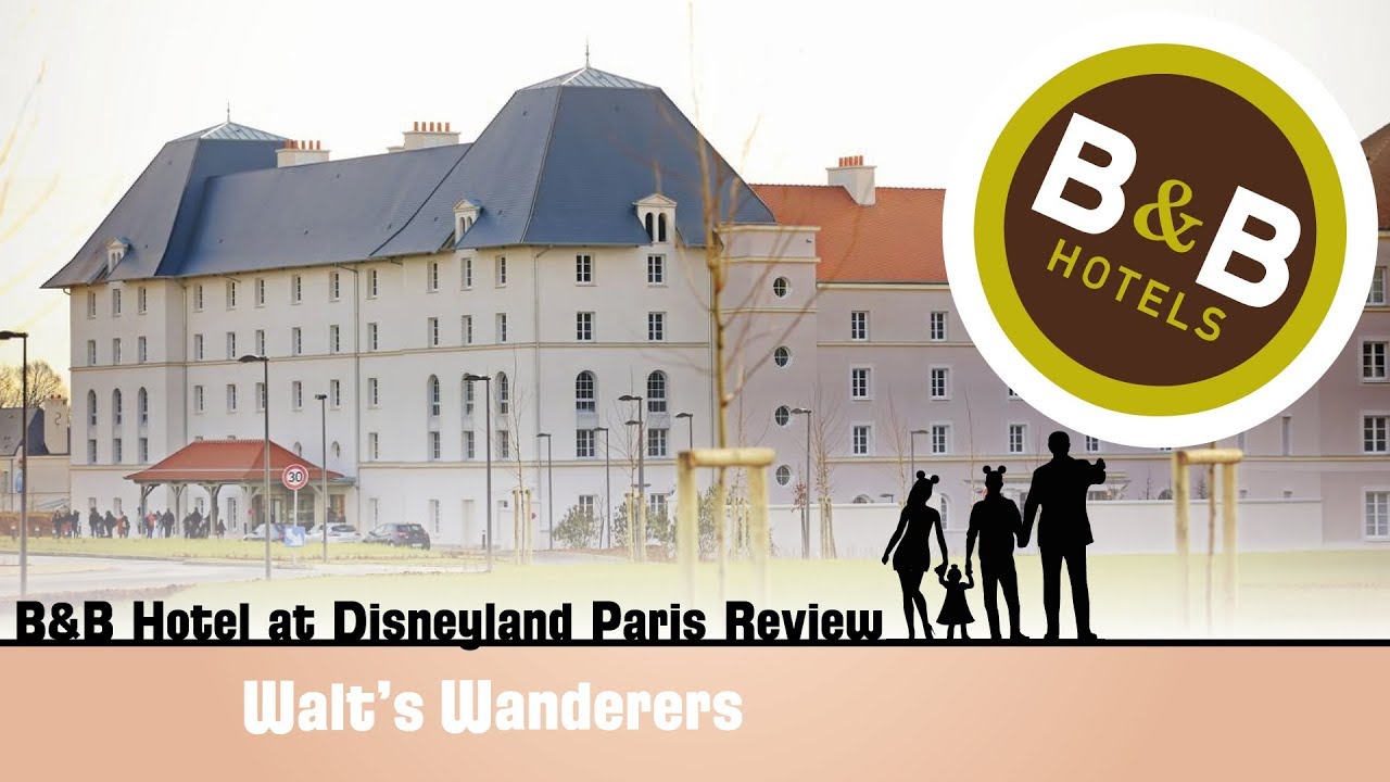 REVIEW - B&B Hotel At Disneyland Paris - YouTube