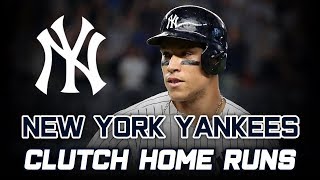 2019 Yankees | Clutch Home Runs