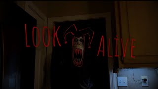 Look Alive - Short Horror Film
