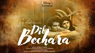 Dil Bechara Official Trailer Out | Sushant Singh Rajput | Sanjana Sanghi | Mukesh Chhabra