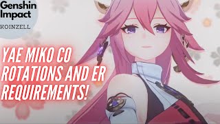 C0 Yae Miko Rotation and ER requirements! Raiden Almost Mandatory or No?