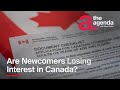 Are Newcomers Losing Interest in Canada? | The Agenda