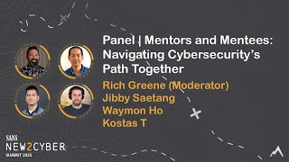 Panel | Mentors and Mentees: Navigating Cybersecurity's Path Together