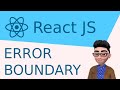 React JS: Error Boundaries and How To Use Them