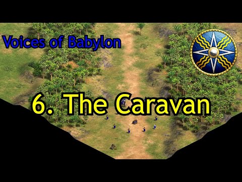 6. The Caravan Voices of Babylon AoE2: DE Return of Rome