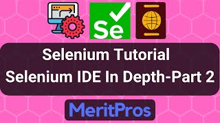 Selenium Tutorial - Selenium IDE In Depth – Part 2