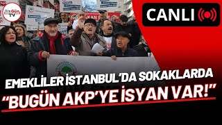 #CANLI | EMEKLİLER YAĞMUR ALTINDA İSYANLARINI BÜYÜTÜYOR! 'GEÇİM YOKSA SEÇİM VAR\