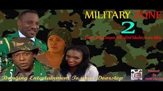 MILITARY ZONE 2 -   Nigerian Nollywood movie