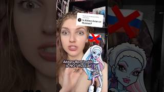 Abbey Bominable is NOT Russian! ❄️ #MonsterHigh