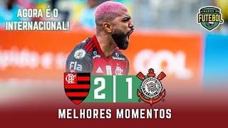 GABIGOL DECIDIU ! Flamengo 2 x 1 Corinthians | Gols e Melhores Momentos