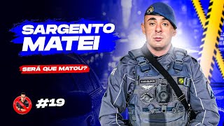 NÃO PODE CAST - SARGENTO MATEI