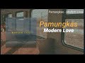 Pamungkas - Modern Love (Lirik dan Terjemahan)