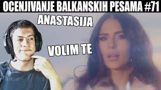 OCENJIVANJE BALKANSKIH PESAMA - ANASTASIJA - VOLIM TE (OFFICIAL VIDEO)